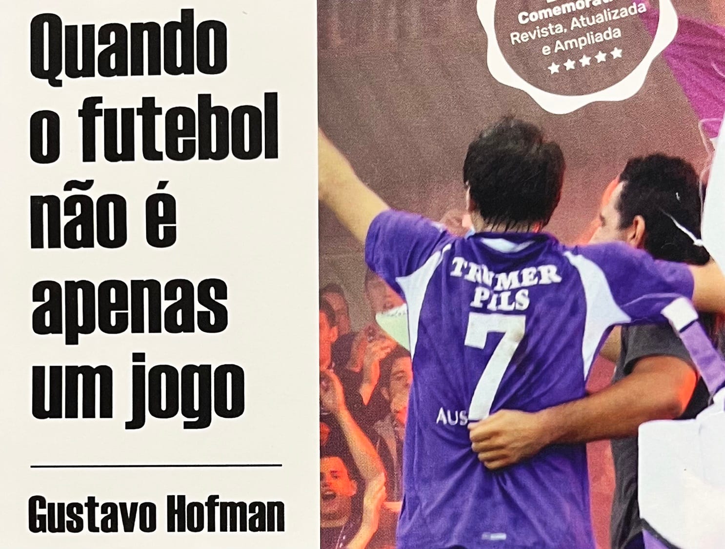 Quando o futebol não é apenas um jogo